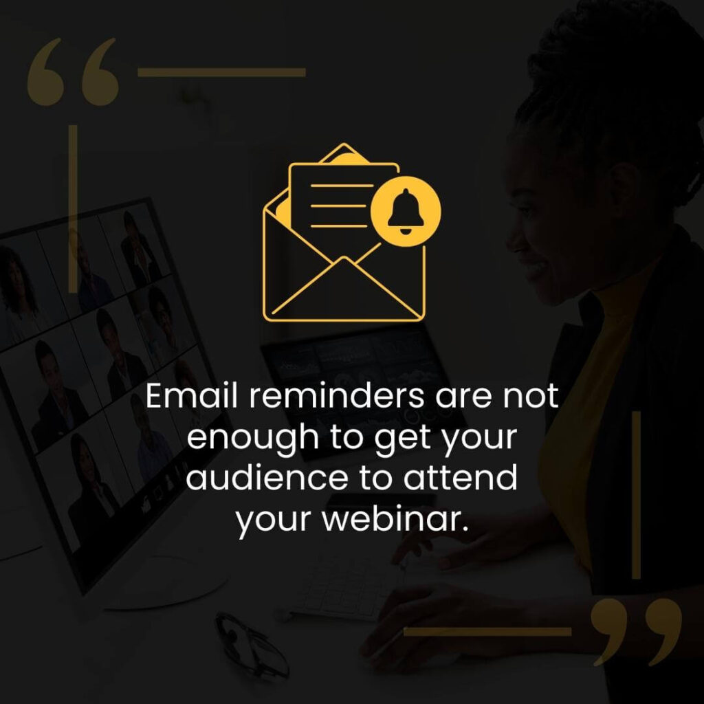 Email reminders are not enough