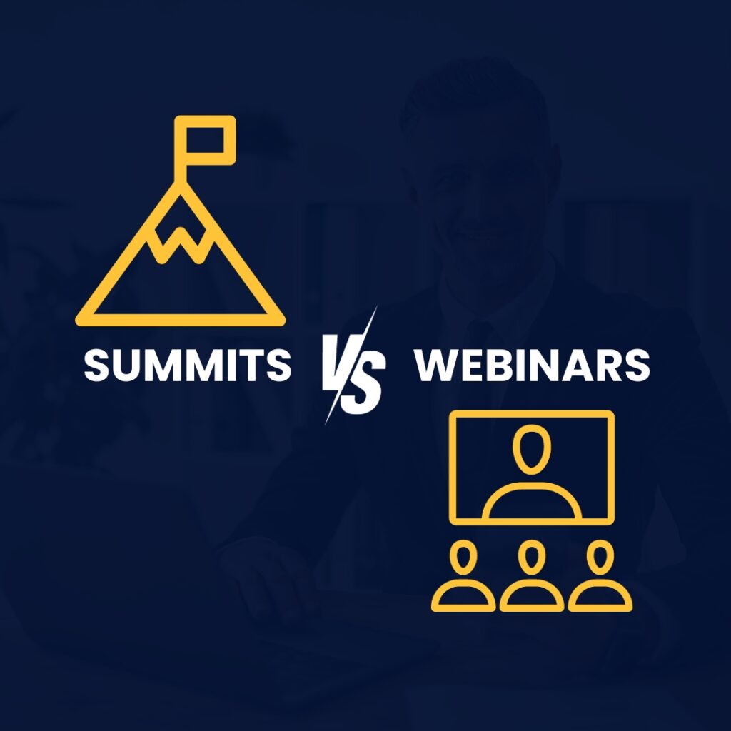 Summit vs Webinars